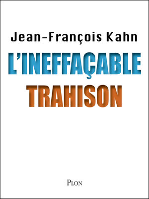 cover image of L'ineffaçable trahison